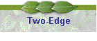 Two-Edge
